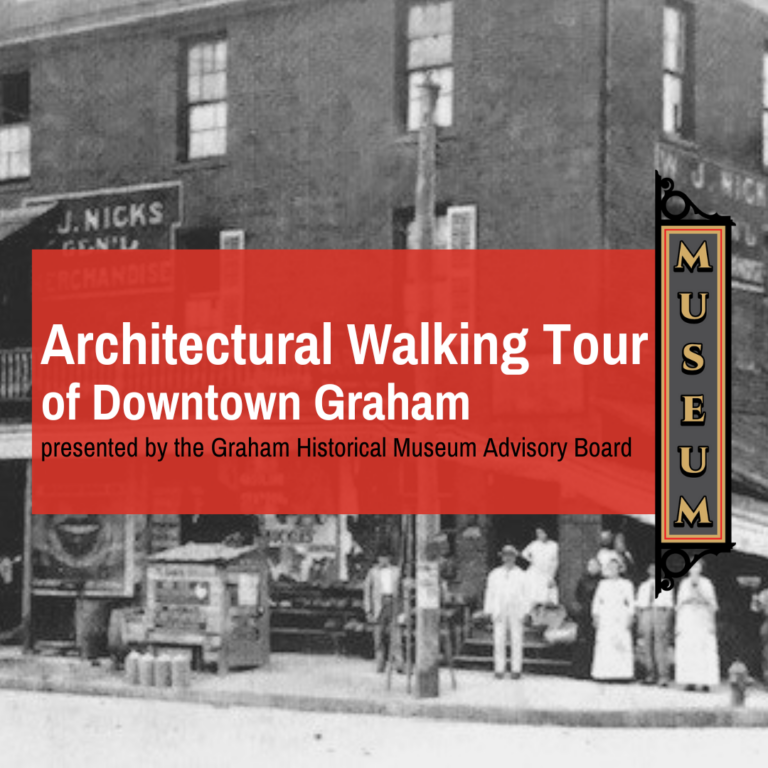 Downtown Graham Architectural Walking Tour City of Graham, NC